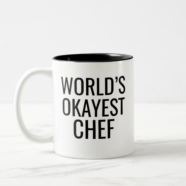 Tasse 2 Couleurs Chef le plus Okayest du monde (Gauche)