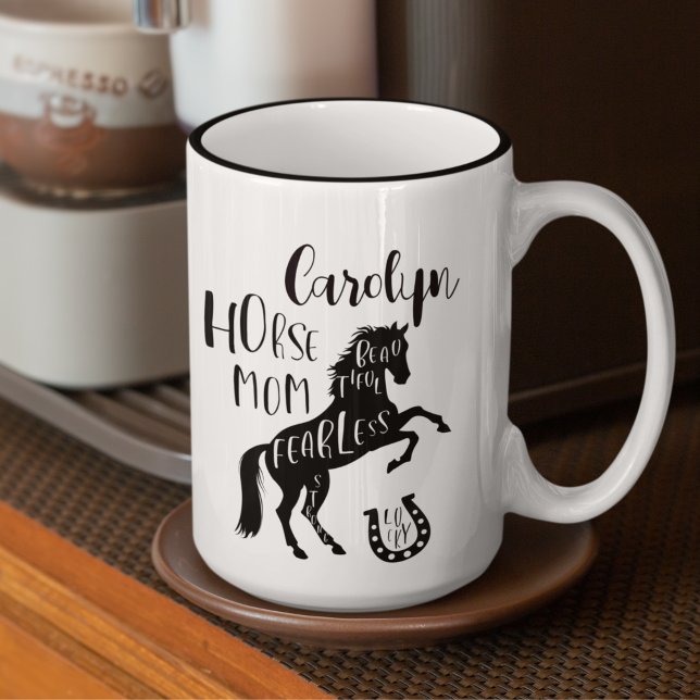 Tasse 2 Couleurs Cheval Maman Beau Sans Peur Fort Nom Lucky (Horse Mom Beautful Fearless Strong Lucky Name Two-Tone Coffee Mug)