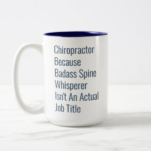 Tasse 2 Couleurs Chiropractor Parce Que Spine Whisperer Pas De Titr