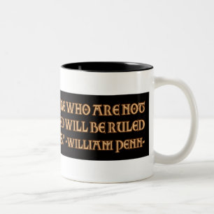 Tasse 2 Couleurs Citation de William Penn : Soyez ordonné par Dieu