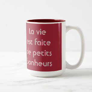 Tasse 2 Couleurs Citation Française Sur Les Petits Plaisirs De La V