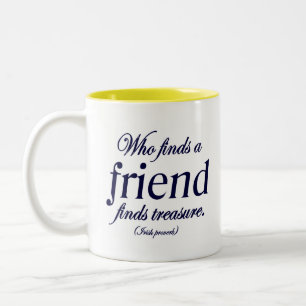 Tasse 2 Couleurs Citation irlandaise d'ami de proverbe