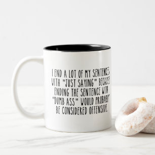 Tasse 2 Couleurs Citations amusantes café
