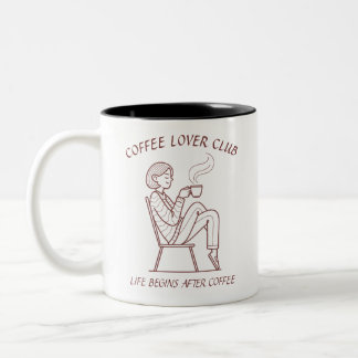 Tasse 2 Couleurs Coffee Lover Club: Life Begins After Coffee