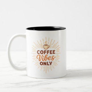 Tasse 2 Couleurs Coffee Vibes Only – Boho Coffee Design