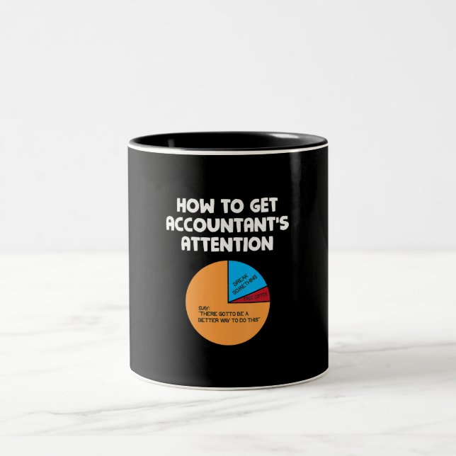 Tasse 2 Couleurs Comment attirer l'attention du comptable Graphique (Centre)