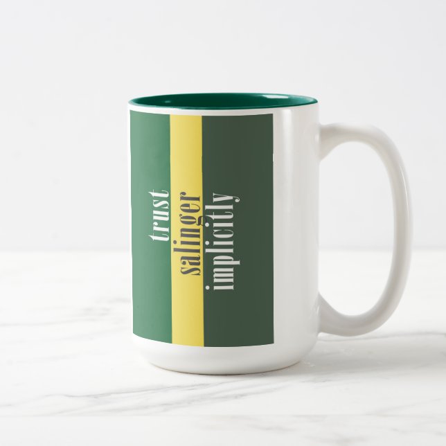 Tasse 2 Couleurs "Confiance J.D. Salinger implicitement " (Droit)