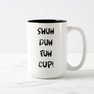 Tasse 2 Couleurs Coupe Shein Duh Fuh - Coupe du café