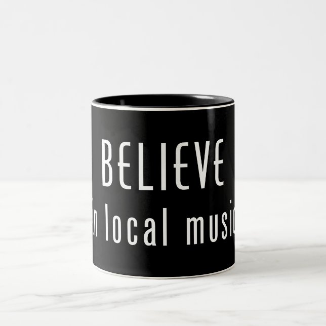 Tasse 2 Couleurs Croire En La Musique Locale (Centre)