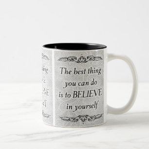 Tasse 2 Couleurs Croyez en vous - Citation motivationnelle élégante