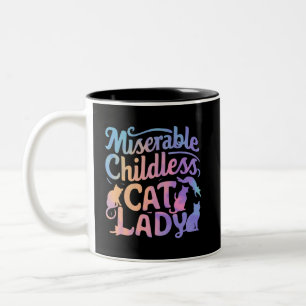 Tasse 2 Couleurs Dame de chat misérable sans enfants