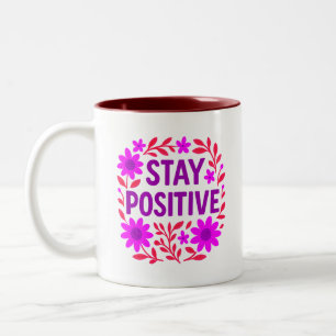 Tasse 2 Couleurs Demeurez un devis de motivation florale positif