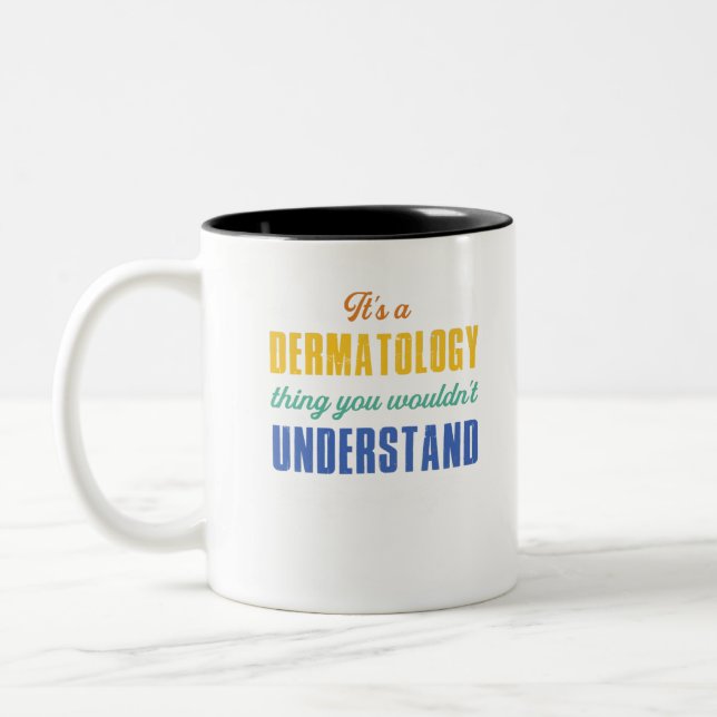 Tasse 2 Couleurs Dermatologie Thème Dermatologue Docteur de la peau (Gauche)
