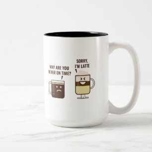 Tasse 2 Couleurs Désolé, je suis Latte