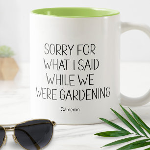 Tasse 2 Couleurs Désolé pour ce que j'ai dit pendant l'humour de ja