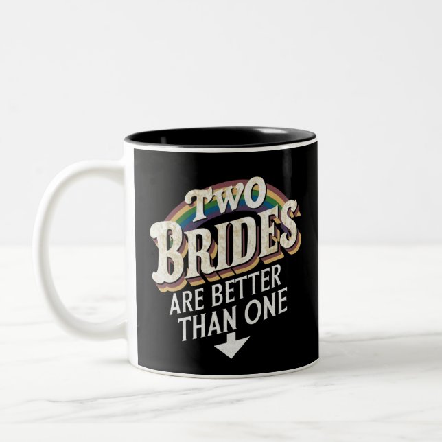 Tasse 2 Couleurs Deux Mariées valent mieux qu'un Mariage lesbien (Gauche)