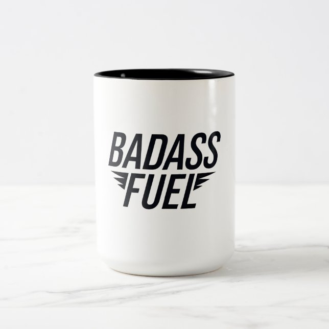 Tasse 2 Couleurs Devis amusant branché pour carburant Badass (Centre)