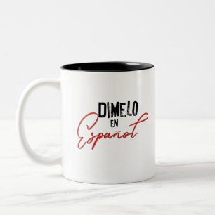 Tasse 2 Couleurs Dimelo En Espanol Professeur espagnol bilingue