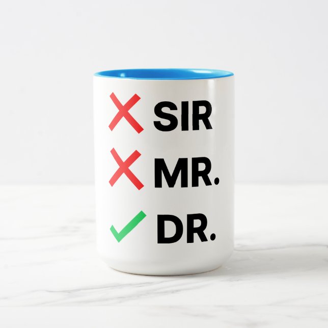 Tasse 2 Couleurs Doctorat (Centre)