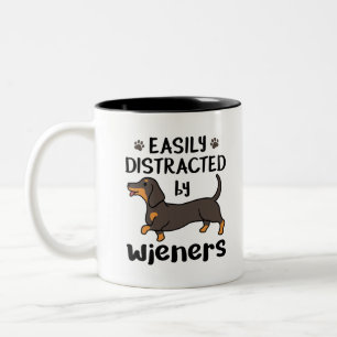 Tasse 2 Couleurs Dog Easily Distracted by Wieners