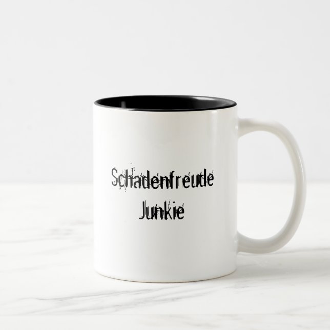 Tasse 2 Couleurs Drogué de Schadenfreude (Droit)