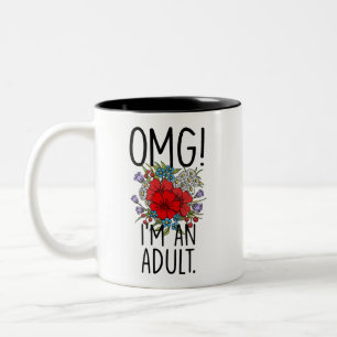 Tasse 2 Couleurs Drôle Adulte défis, OMG Je suis un Adulte Maintena