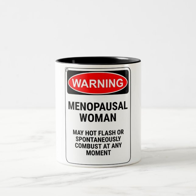 Tasse 2 Couleurs Drôle avertissement Menopausal femme (Centre)
