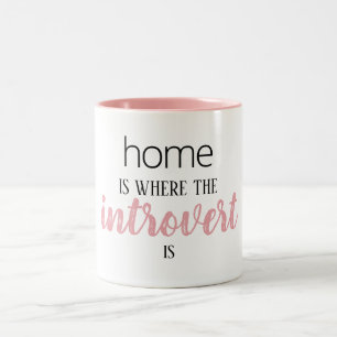 Tasse 2 Couleurs Drôle "La maison c'est là où est l'initié" Citer M
