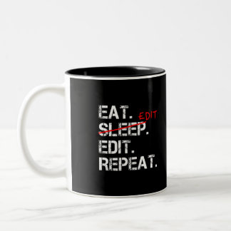 Tasse 2 Couleurs Eat Sleep Modifier Répéter drôle éditeur cadeau