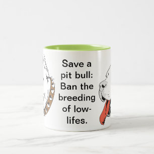 Tasse 2 Couleurs Enregistrer un Pit Bull: Interdire la reproduction