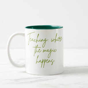 Tasse 2 Couleurs Enseignement : là où la magie se produit.