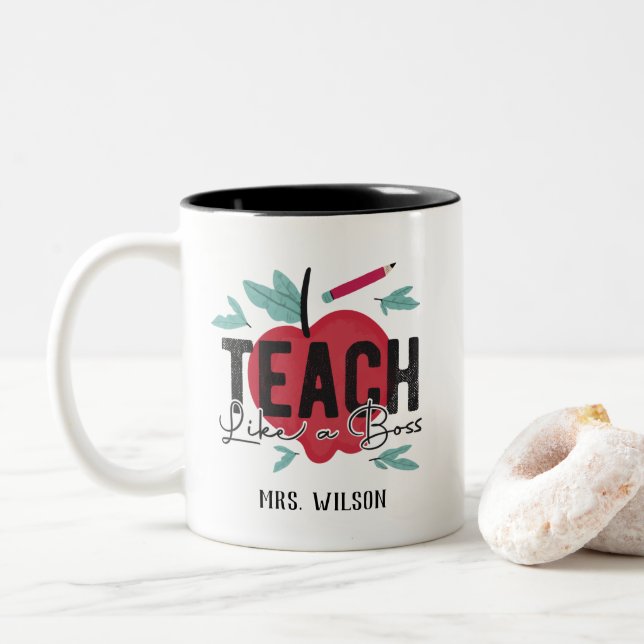 Tasse 2 Couleurs Enseigner Comme Un Patron Professeur Personnalisé (Avec donut)