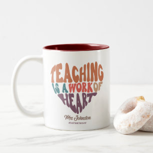Tasse 2 Couleurs Enseigner est une oeuvre de coeur Best Teacher Cad