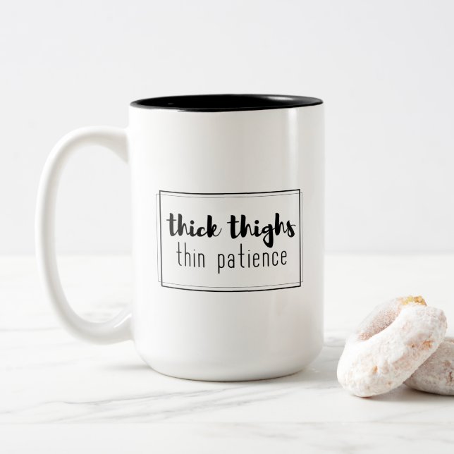 Tasse 2 Couleurs Épais cuisses mince patience drôle (Avec donut)