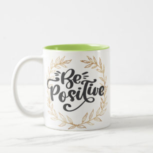 Tasse 2 Couleurs Être positif