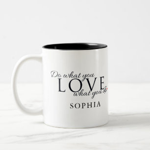 Tasse 2 Couleurs Fais ce que tu aimes Inspirant