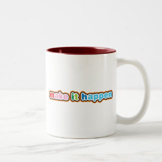 Tasse 2 Couleurs Faites en sorte que cela arrive