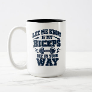 Tasse 2 Couleurs Faites-moi savoir si mes biceps gênent