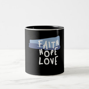 Tasse 2 Couleurs Faith Hope Love - Citation chrétienne inspirante