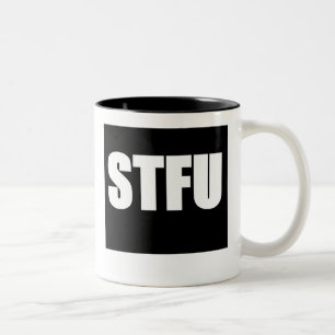 Tasse 2 Couleurs Fermez STFU