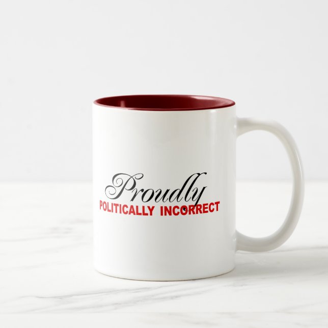 TASSE 2 COULEURS FIÈREMENT POLITIQUEMENT INCORRECT (Droit)