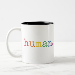 Tasse 2 Couleurs Fierté humaine LGBT Rainbow LGBTQ Égalité