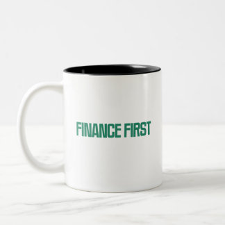 Tasse 2 Couleurs Finance d'abord | Professionnel de la priorité éco