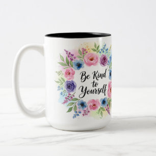 Tasse 2 Couleurs Fleurs Inspirantes Soyez Gentil avec Vous-Même