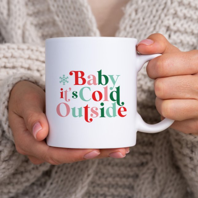 Tasse 2 Couleurs Font moderne Boho Baby Il fait froid dehors Noël (Créateur téléchargé)