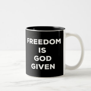 Tasse 2 Couleurs Freedom Is God Given