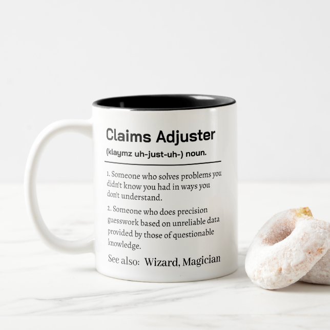 Tasse 2 Couleurs Funny Claims Adjuster Definition (Avec donut)