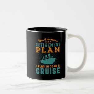 Tasse 2 Couleurs Funny Retraité Plan de retraite Croisière Vacanc