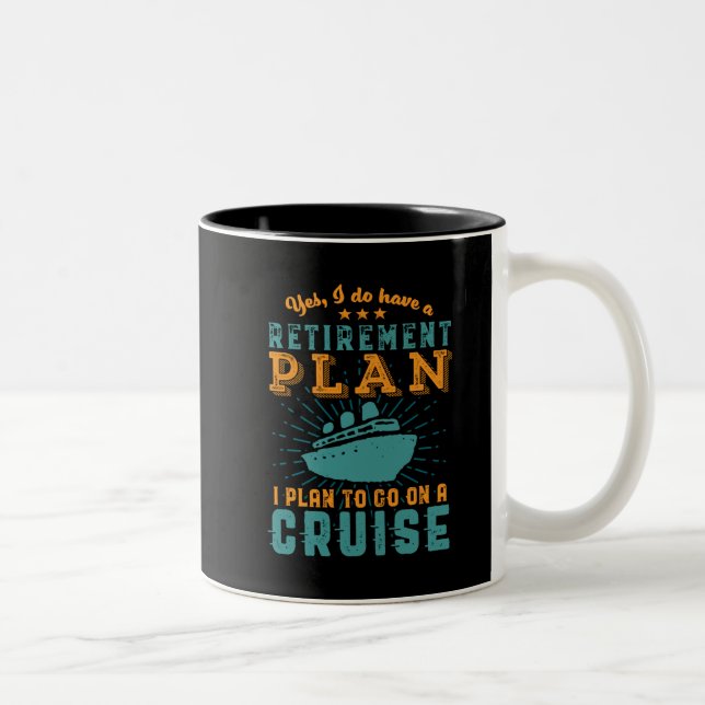 Tasse 2 Couleurs Funny Retraité Plan de retraite Croisière Vacances (Droit)