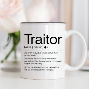 Tasse 2 Couleurs Funny Traitor, enseignant quittant le travail cade